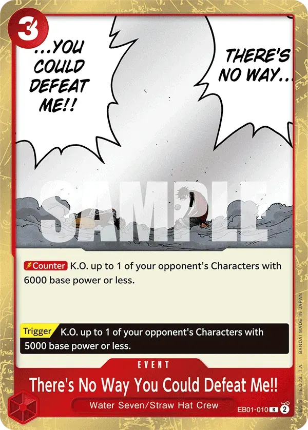 There's No Way You Could Defeat Me!! — carte One Piece TCG EB01-010 (Memorial Collection)