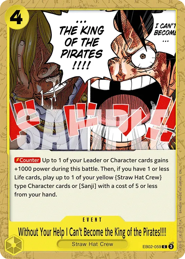 Without Your Help I Can't Become the King of the Pirates!!!! — carte One Piece TCG EB02-059 (Anime 25th Collection)