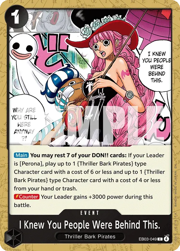 I Knew You People Were Behind This. — carte One Piece TCG EB03-049 (One Piece Heroines Edition)