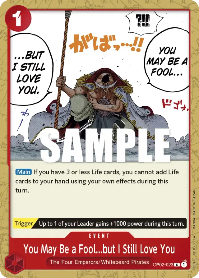 You May Be a Fool...but I Still Love You — carte One Piece TCG OP02-023 (Paramount War)