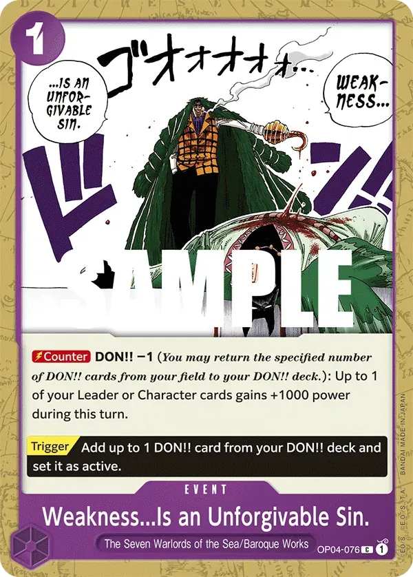 Weakness...Is an Unforgivable Sin. — carte One Piece TCG OP04-076 (Kingdoms of Intrigue)