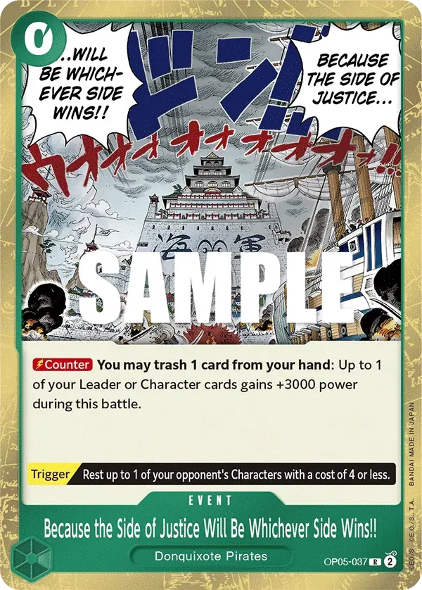 Because the Side of Justice Will Be Whichever Side Wins!! — carte One Piece TCG OP05-037 (Awakening of the New Era)