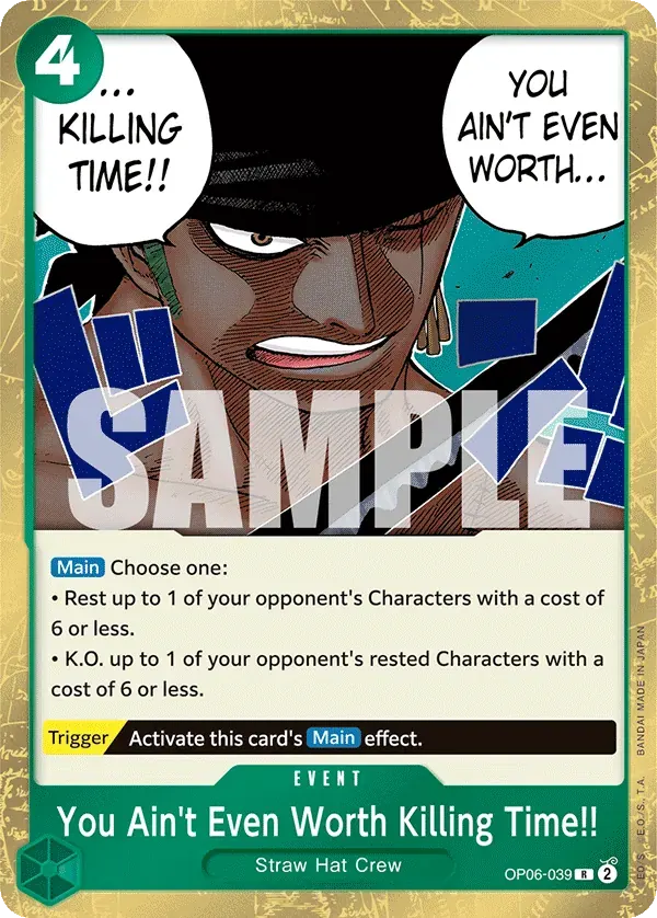 You Ain't Even Worth Killing Time!! — carte One Piece TCG OP06-039 (Wings of the Captain)