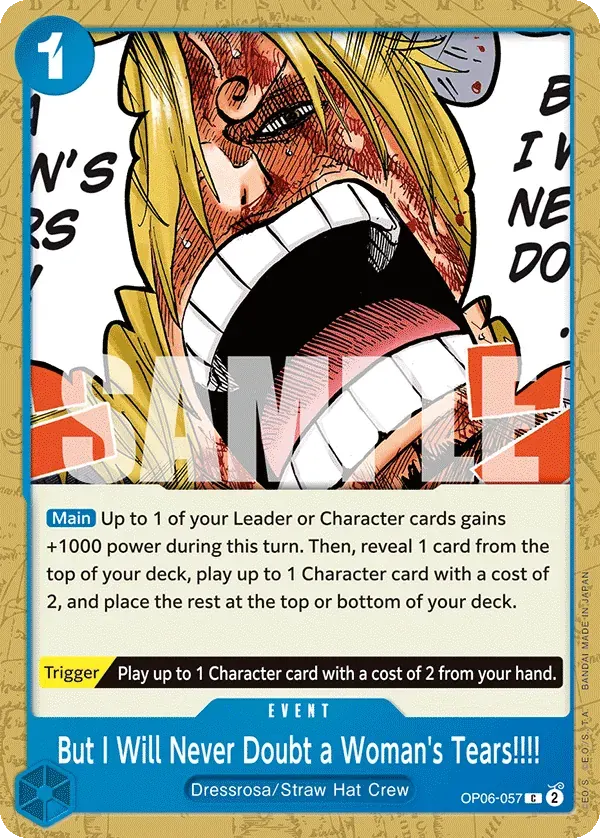 But I Will Never Doubt a Woman's Tears!!!! — carte One Piece TCG OP06-057 (Wings of the Captain)