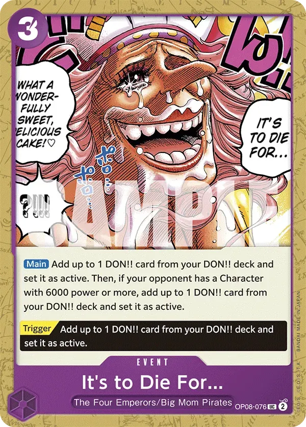 It's to Die For... — carte One Piece TCG OP08-076 (Two Legends)