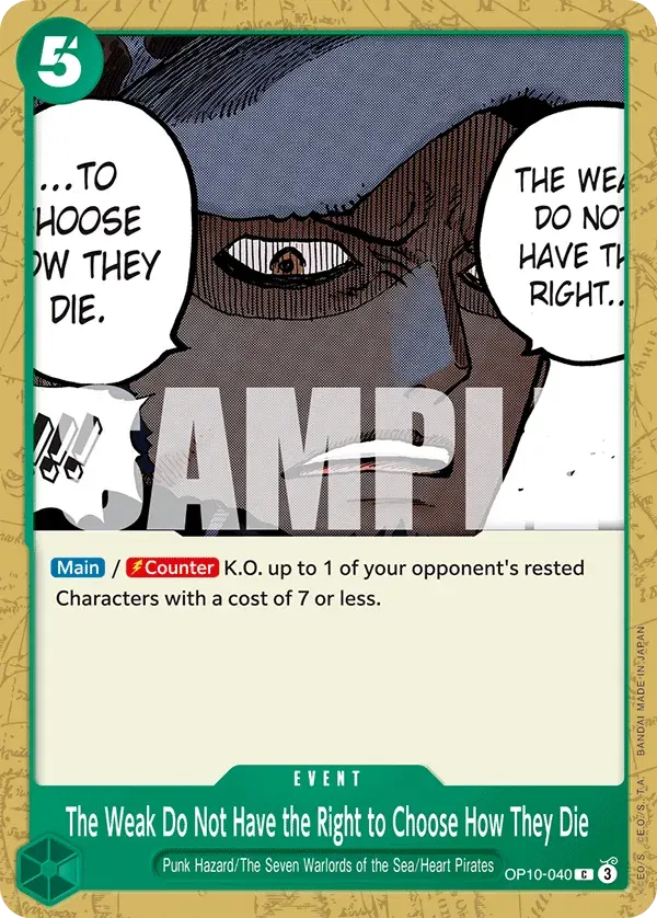 The Weak Do Not Have the Right to Choose How They Die — carte One Piece TCG OP10-040 (Royal Blood)