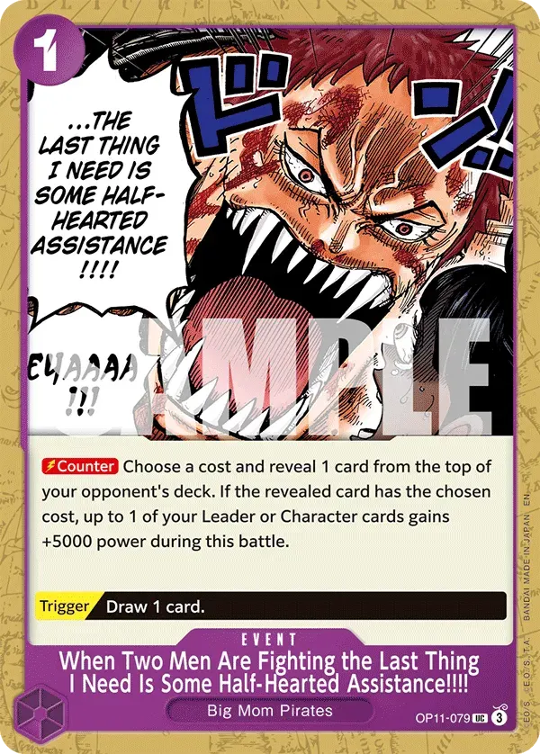 When Two Men Are Fighting the Last Thing I Need Is Some Half-Hearted Assistance!!!! — carte One Piece TCG OP11-079 (A Fist of Divine Speed)