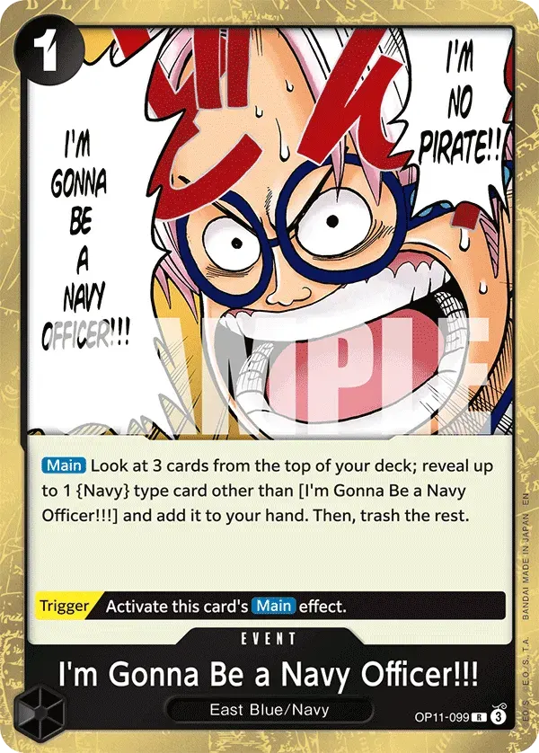 I'm Gonna Be a Navy Officer!!! — carte One Piece TCG OP11-099 (A Fist of Divine Speed)