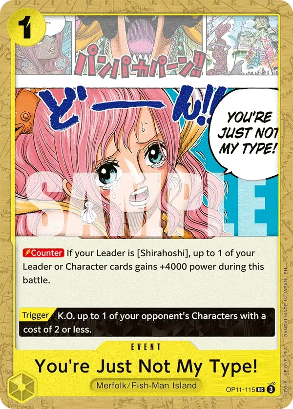 You're Just Not My Type! — carte One Piece TCG OP11-115 (A Fist of Divine Speed)
