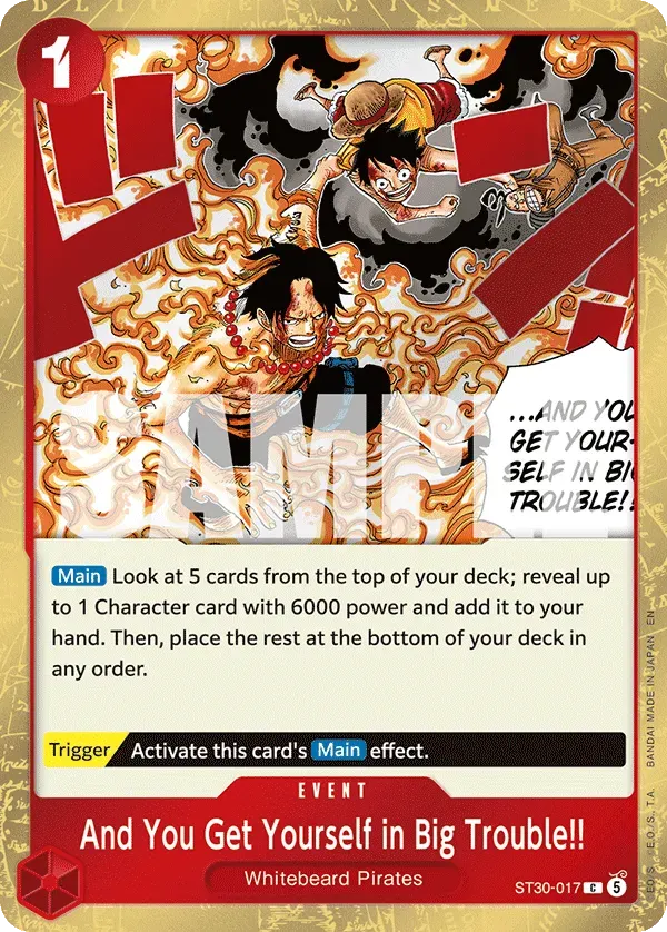 And You Get Yourself in Big Trouble!! — carte One Piece TCG ST30-017 (Luffy & Ace)