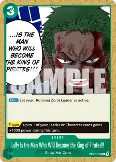 Luffy Is the Man Who Will Become the King of Pirates!!! (OP12-039)