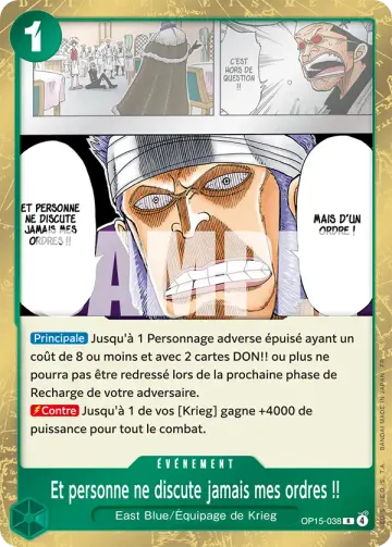 Et personne ne discute jamais mes ordres !!