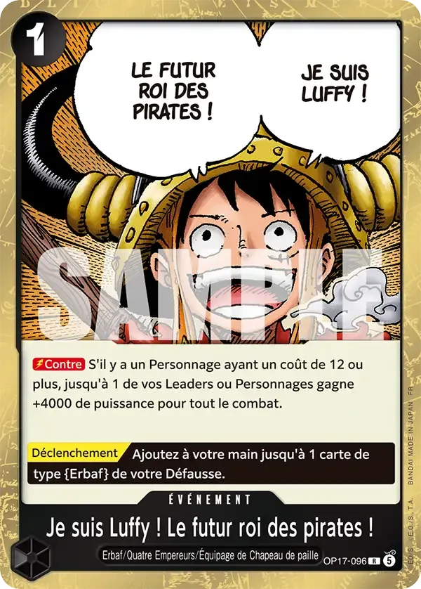 Je suis Luffy ! Le futur roi des pirates ! — carte One Piece TCG OP17-096 (Les Guerriers Les Plus Puissants Au Monde)