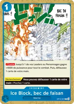 Ice Block, bec de faisan (OP12-057)